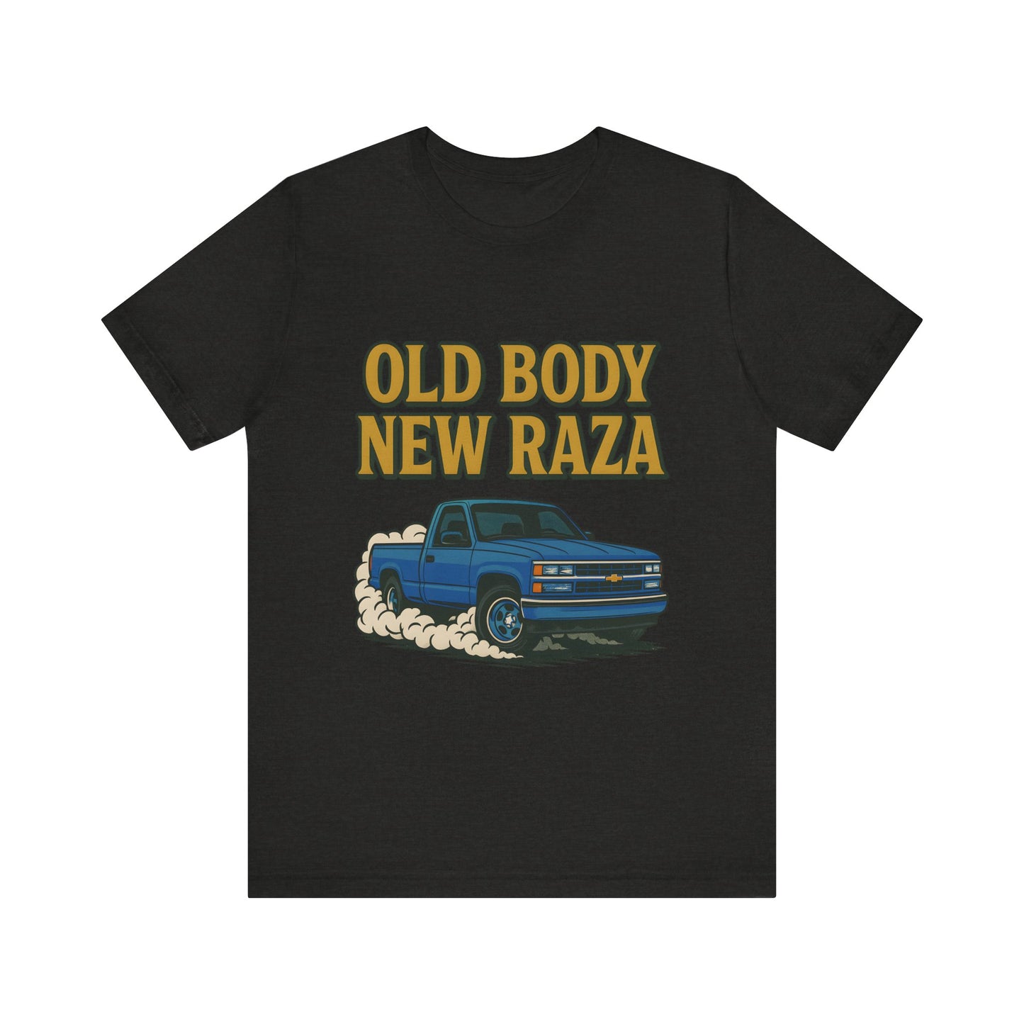 Old Body, New Raza – Vintage OBS Truck Tee