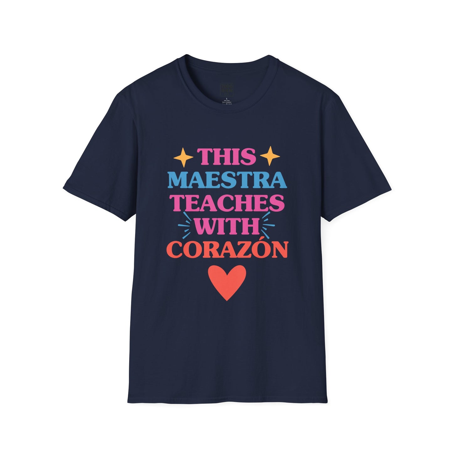 This Maestra Teaches With Corazon  Bilingual Colorful Teacher TShirt